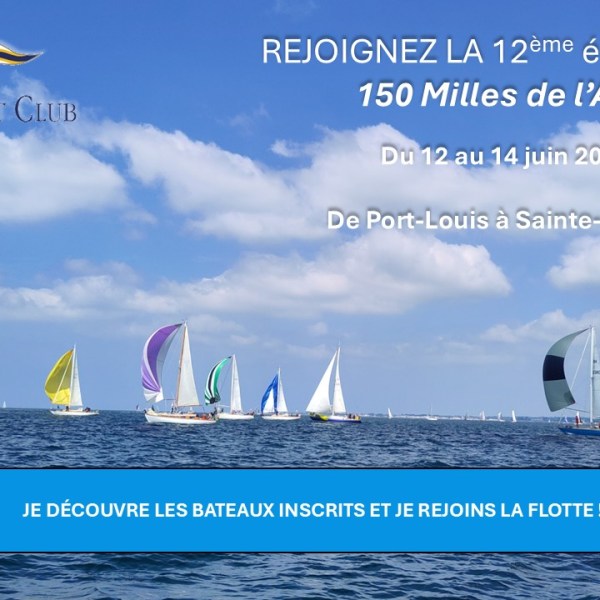 150 Milles 2026 – Découvrez l&rsquo;avis de course&nbsp;!